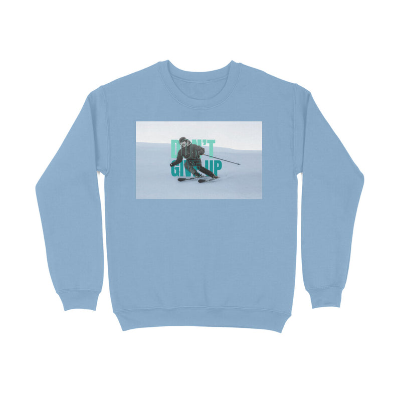 Baby Blue Sweatshirt Don't Give Up